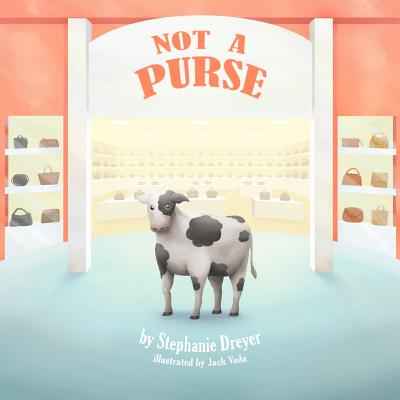Not a Purse By Jack Veda, Stephanie Dreyer Cover Image