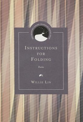 Instructions for Folding: Poems (Drinking Gourd Chapbook Poetry Prize)