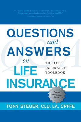 Questions and Answers on Life Insurance: The Life Insurance Toolbook (Fifth Edition) Cover Image