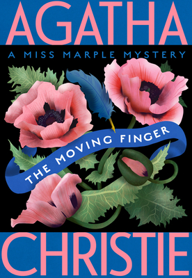 The Moving Finger: A Miss Marple Mystery (Miss Marple Mysteries #3) By Agatha Christie Cover Image