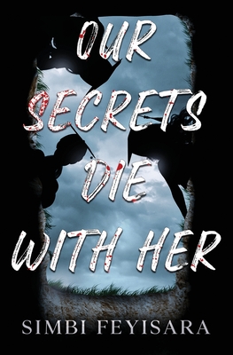 Our Secrets Die With Her Cover Image