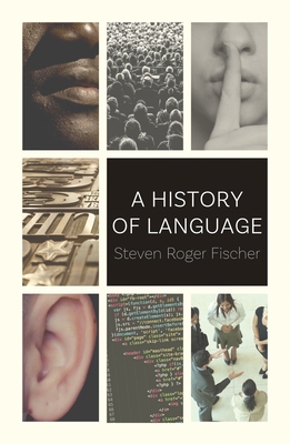 A History of Language By Steven Roger Fischer Cover Image