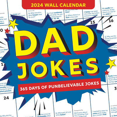 2024 Dad Jokes Wall Calendar: 365 Days of Punbelievable Jokes (World's Best Dad Jokes Collection) By Sourcebooks Cover Image