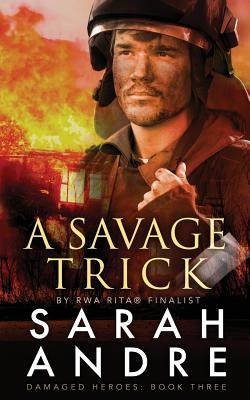 A Savage Trick (Damaged Heroes #3) Cover Image