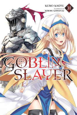 Goblin Slayer, Vol. 14 (light novel) (Goblin by Kagyu, Kumo