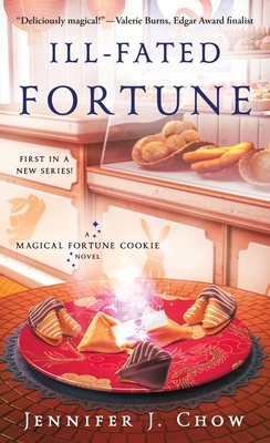 Ill-Fated Fortune: A Magical Fortune Cookie Novel Cover Image