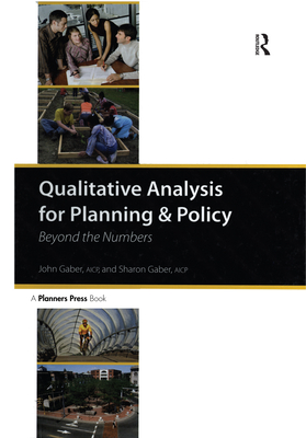Qualitative Analysis for Planning and Policy: Beyond the Numbers Cover Image
