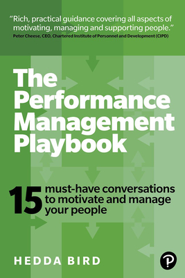 The Performance Management Playbook: 15 Must-Have Conversations to Motivate and Manage Your People Cover Image