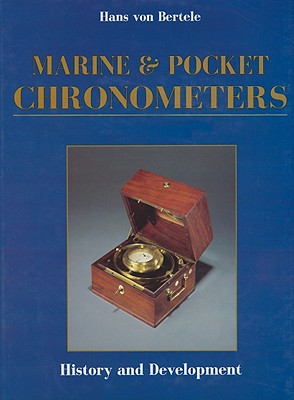 Marine and Pocket Chronometers By Hans Von Bertele Cover Image