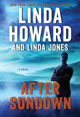 After Sundown: A Novel By Linda Howard, Linda Jones Cover Image