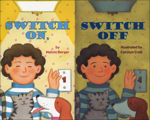 Switch On, Switch Off (Let's-Read-And-Find-Out Science: Stage 2 (Pb)) By Melvin Berger, Carolyn Croll (Illustrator) Cover Image
