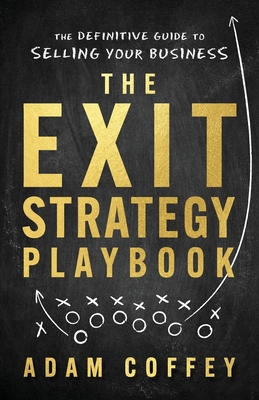 The Exit-Strategy Playbook