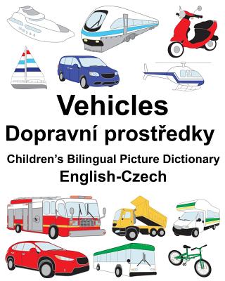 English-Czech Vehicles Children's Bilingual Picture Dictionary Cover Image