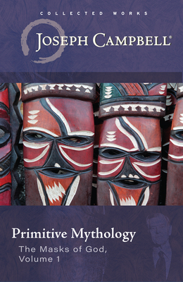 Primitive Mythology (the Masks of God, Volume 1) Cover Image