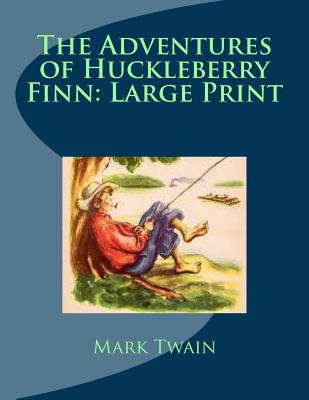 The Adventures of Huckleberry Finn
