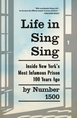 Life in Sing Sing by Number 1500