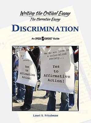 Discrimination (Writing the Critical Essay: An Opposing Viewpoints Guide) Cover Image