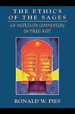 The Ethics of the Sages: An Interfaith Commentary of Pirkei Avot Cover Image