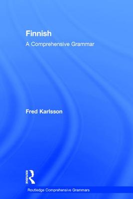 Finnish: A Comprehensive Grammar (Routledge Comprehensive Grammars) Cover Image
