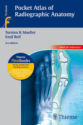 Pocket Atlas of Radiographic Anatomy (Thieme Flexibooks)