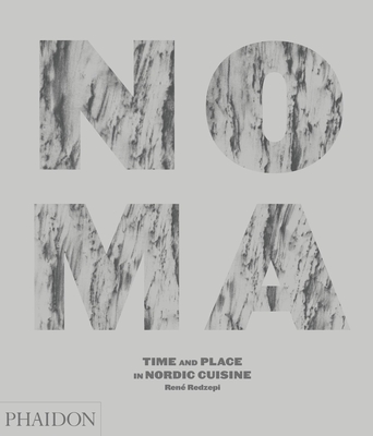 Noma: Time and Place in Nordic Cuisine Cover Image