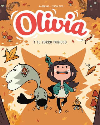 Olivia y el zorro furioso / Aster and the Furious Fox (Olivia / Aster #2) Cover Image