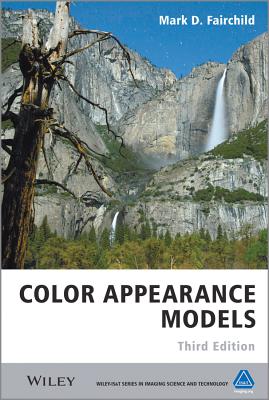 Color Appearance Models 3e By Mark D. Fairchild Cover Image
