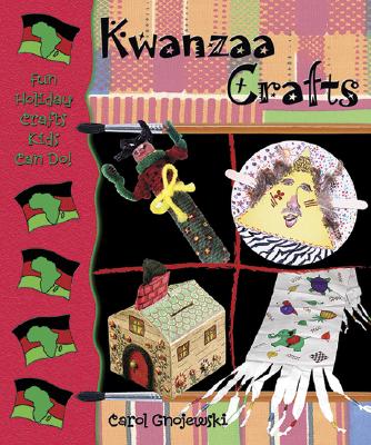 Kwanzaa Crafts (Fun Holiday Crafts Kids Can Do!) Cover Image