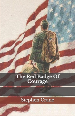 The Red Badge Of Courage