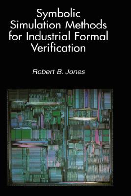 Symbolic Simulation Methods for Industrial Formal Verification Cover Image