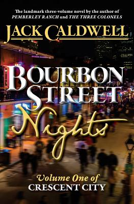Bourbon Street Nights: Volume One of Crescent City