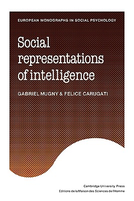 Social Representations of Intelligence (European Monographs in Social Psychology)
