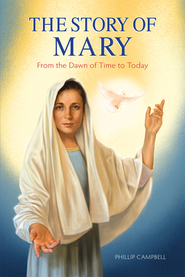The Story of Mary: From the Dawn of Time to Today (Textbook) Cover Image