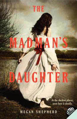 Cover for The Madman's Daughter