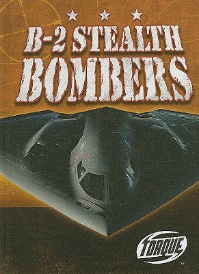 B-2 Stealth Bombers (Military Machines) By Jack David Cover Image