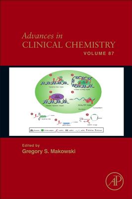 Advances in Clinical Chemistry: Volume 87 By Gregory S. Makowski (Editor) Cover Image
