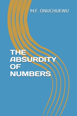 The Absurdity of Numbers Cover Image