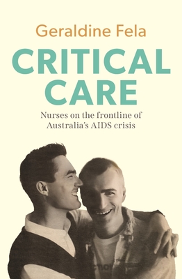 Critical Care Nurses on the frontline of Australia's AIDS crisis Cover Image