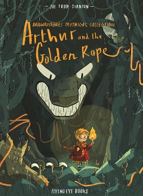 Arthur and the Golden Rope: Brownstone's Mythical Collection 1 Cover Image