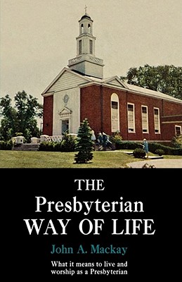 Cover for The Presbyterian Way of Life