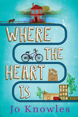 Where the Heart Is By Jo Knowles Cover Image