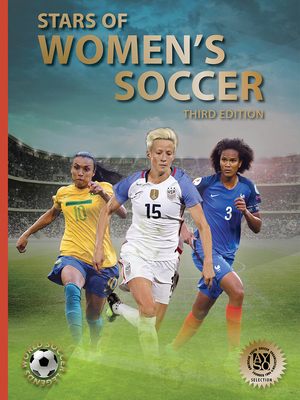 Stars of Women's Soccer: Third Edition (World Soccer Legends) By Illugi Jökulsson Cover Image