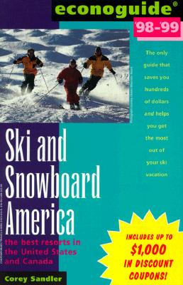 Econoguide ... Ski and Snowboard America: The Best Resorts in the United States and Canada (Econoguides (McGraw-Hill/Contemporary)) Cover Image