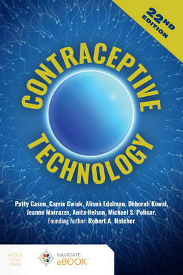 Contraceptive Technology By Patty Cason, Carrie Cwiak, Alison Edelman Cover Image