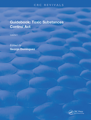 Guidebook: Toxic Substances Control ACT (Routledge Revivals #2) Cover Image