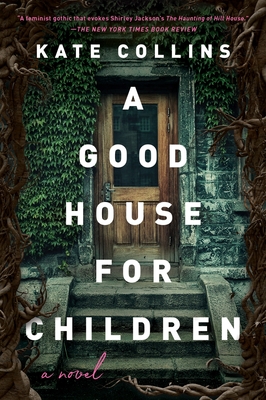 A Good House for Children: A Novel Cover Image