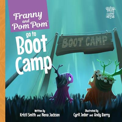 Franny and Pom Pom go to Boot Camp Cover Image