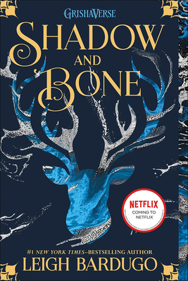 Shadow and Bone (Grisha Trilogy #1)