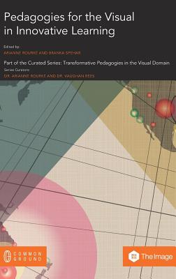 Pedagogies for the Visual in Innovative Learning Cover Image