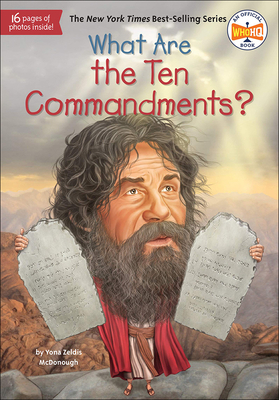 What Are the Ten Commandments? (What Was...?)